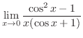 $\displaystyle \lim_{x \rightarrow 0}\frac{\cos^{2}{x} - 1}{x(\cos{x} + 1)}$