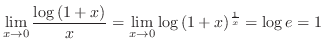 $\displaystyle{\lim_{x \to 0} \frac{\log{(1 + x)}}{x} = \lim_{x \to 0}\log{(1+x)^{\frac{1}{x}}} = \log{e} = 1}$