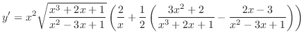 $\displaystyle y' = x^2 \sqrt{\frac{x^3 + 2x + 1}{x^2 - 3x + 1}}\left(\frac{2}{x...
...left(\frac{3x^2 + 2}{x^3 + 2x + 1} - \frac{2x - 3}{x^2 - 3x + 1}\right)\right) $