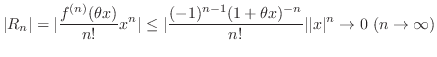 $\displaystyle \vert R_{n}\vert = \vert\frac{f^{(n)}(\theta x)}{n!}x^{n}\vert \l...
...\theta x)^{-n}}{n!}\vert\vert x\vert^{n} \rightarrow 0  (n \rightarrow \infty)$