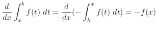 $\displaystyle \frac{d}{dx}\int_{x}^{b}f(t) dt = \frac{d}{dx}(-\int_{b}^{x}f(t) dt) = -f(x)$