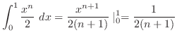 $\displaystyle \int_{0}^{1}\frac{x^n}{2} dx = \frac{x^{n+1}}{2(n+1)}\mid_{0}^{1} = \frac{1}{2(n+1)}$