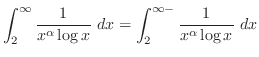 $\displaystyle \int_{2}^{\infty}\frac{1}{x^{\alpha}\log{x}} dx = \int_{2}^{\infty-}\frac{1}{x^{\alpha}\log{x}} dx$