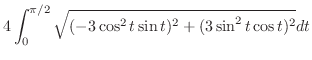 $\displaystyle 4\int_{0}^{\pi/2}\sqrt{(-3\cos^{2}{t}\sin{t})^2 + (3\sin^{2}{t}\cos{t})^2} dt$