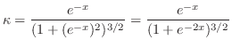 $\displaystyle \kappa = \frac{e^{-x}}{(1 + (e^{-x})^{2})^{3/2}} = \frac{e^{-x}}{(1 + e^{-2x})^{3/2}}$