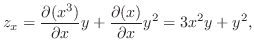 $\displaystyle z_{x} = \frac{\partial(x^3)}{\partial x}y + \frac{\partial(x)}{\partial x}y^2 = 3x^2 y + y^2,$