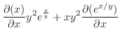 $\displaystyle \frac{\partial (x)}{\partial x}y^2 e^{\frac{x}{y}} + xy^2 \frac{\partial (e^{x/y})}{\partial x}$