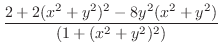 $\displaystyle \frac{2 + 2(x^2 + y^2)^2 - 8y^2(x^2 + y^2)}{(1 + (x^2 + y^2)^2)}$