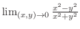 $\lim_{(x,y) \to 0}\frac{x^2 - y^2}{x^2 + y^2}$
