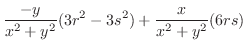 $\displaystyle \frac{-y}{x^2 + y^2}(3r^2 - 3s^2) + \frac{x}{x^2 + y^2}(6rs)$