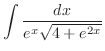 $\displaystyle{\int{\frac{dx}{e^x\sqrt{4 + e^{2x}}}}}$