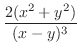 $\displaystyle \frac{2(x^2 + y^2)}{(x-y)^3}$