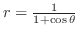 $r = \frac{1}{1 + \cos{\theta}}$