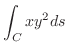 $\displaystyle \int_{C}xy^2 ds$