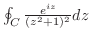 $\oint_{C}\frac{e^{iz}}{(z^2 + 1)^2}dz$