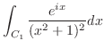 $\displaystyle \int_{C_{1}}\frac{e^{ix}}{(x^2 + 1)^2}dx$