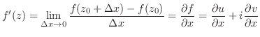 $\displaystyle f'(z) = \lim_{\Delta x \to 0}\frac{f(z_{0} + \Delta x) - f(z_{0})...
...f}{\partial x} = \frac{\partial u}{\partial x} + i\frac{\partial v}{\partial x}$