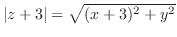 $\vert z+3\vert = \sqrt{(x+3)^2 + y^2}$