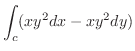 $\displaystyle \int_{c}(xy^2 dx - xy^2 dy)$