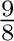 $\frac{9}{8}$