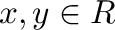 $x,y \in {\cal R}$