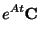 $\displaystyle e^{At}{\bf C}$