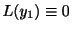 $ L(y_{1}) \equiv 0$