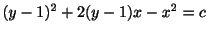 $\displaystyle (y - 1)^{2} + 2(y - 1)x - x^{2} = c $