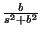 $ \frac{b}{s^2+b^2}$