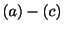 $ (a)-(c)$