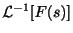 $ {\cal L}^{-1}[F(s)]$