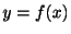 $ y = f(x)$
