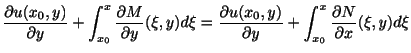 $\displaystyle \frac{\partial u(x_{0},y)}{\partial y} + \int_{x_{0}}^{x}\frac{\p...
..._{0},y)}{\partial y} + \int_{x_{0}}^{x}\frac{\partial N}{\partial x}(\xi,y)d\xi$