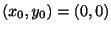 $ (x_{0},y_{0}) = (0,0)$