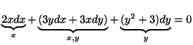 $\displaystyle \underbrace{2x dx}_{x} + \underbrace{(3ydx + 3x dy)}_{x,y} + \underbrace{(y^2 + 3)dy}_{y} = 0 $