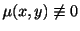$ \mu(x,y)\not \equiv 0$