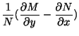 $\displaystyle \frac{1}{N}(\frac{\partial M}{\partial y} - \frac{\partial N }{\partial x}) $