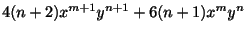 $\displaystyle 4(n+2)x^{m+1}y^{n+1} + 6(n+1)x^{m}y^{n}$