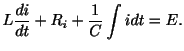 $\displaystyle L\frac{di}{dt} + R_{i} + \frac{1}{C}\int idt = E . $