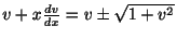 $ v + x\frac{dv}{dx} = v \pm \sqrt{1 + v^2}$