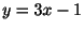 $ y = 3x - 1$