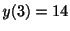 $ y(3) = 14$