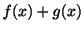 $ f(x)+g(x)$