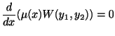 $\displaystyle \frac{d}{dx}(\mu(x)W(y_{1},y_{2})) = 0$