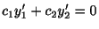 $\displaystyle c_{1}y^{\prime}_{1} + c_{2}y^{\prime}_{2} = 0 $