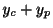 $ y_{c} + y_{p}$