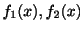 $ f_{1}(x),f_{2}(x)$