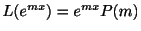 $ L(e^{mx}) = e^{mx}P(m)$