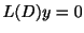 $ L(D)y = 0$