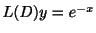 $ L(D)y = e^{-x}$